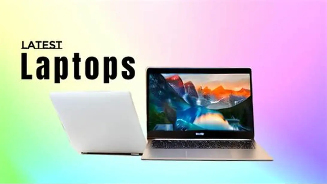 Latest Laptops